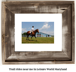 trail rides near me in Leisure World, Maryland